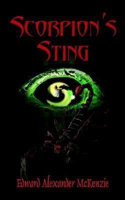 Scorpion's Sting(English, Paperback, McKenzie Alexander Edward)