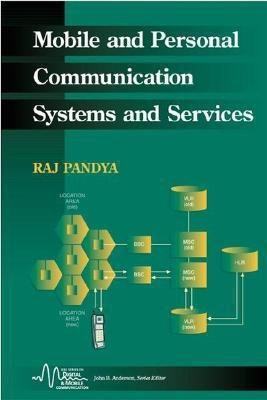 Mobile and Personal Communication Services and Systems(English, Paperback, Pandya Raj)