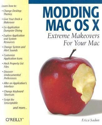 Modding Mac OS X(English, Paperback, Sadun Erica)