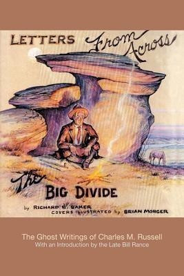 Letters from Across the Big Divide(English, Paperback, Baker Richard Bird)