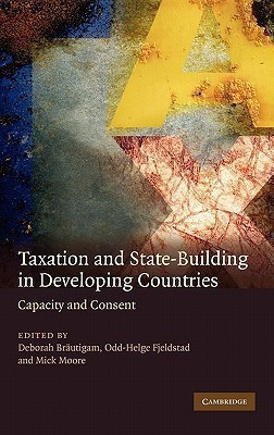 Taxation and State-Building in Developing Countries(English, Hardcover, unknown)