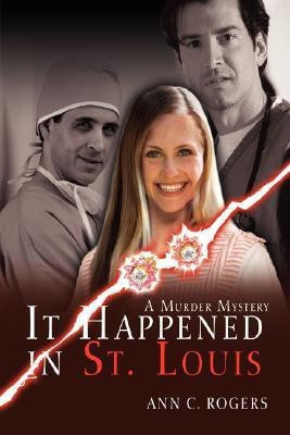 It Happened in St. Louis(English, Paperback, Rogers Ann C)