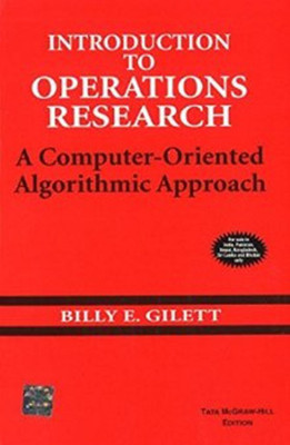 Introduction to Operations Research: A Computer-oriented Algorithmic Approach(English, Paperback, Gillett Billy E.)