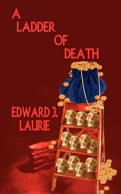 A Ladder of Death(English, Paperback, Laurie Edward J.)