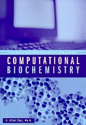 An Introduction to Computational Biochemistry(English, Paperback, Tsai C.Stan)