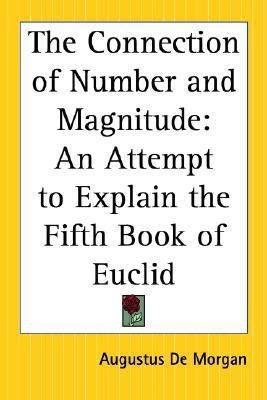 The Connection of Number and Magnitude(English, Paperback, De Morgan Augustus)