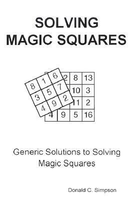 Solving Magic Squares(English, Paperback, Simpson Donald C.)