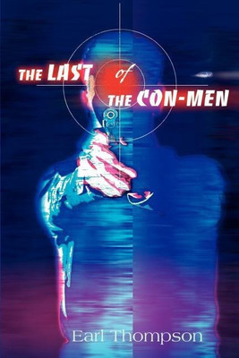The Last of the Con-Men(English, Paperback, Thompson Earl)