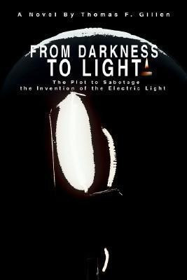 From Darkness to Light(English, Paperback, Gillen Thomas F)
