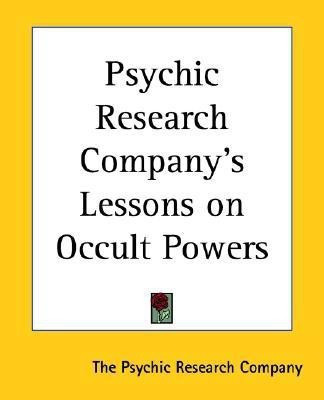 The Psychic Research Company's Lessons on Occult Powers(English, Paperback, unknown)