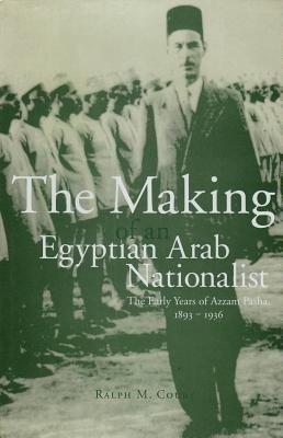 The Making of an Egyptian Arab Nationalist(English, Hardcover, Coury Ralph M.)