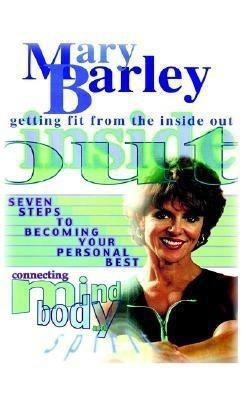 Getting Fit from the Inside Out(English, Paperback, Barley Mary)