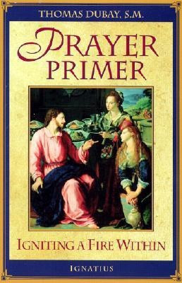 Prayer Primer(English, Paperback, Dubay Thomas)