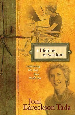 A Lifetime of Wisdom(English, Hardcover, Tada Joni Eareckson)
