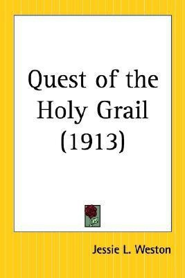 Quest of the Holy Grail (1913)(English, Paperback, Weston Jessie L.)