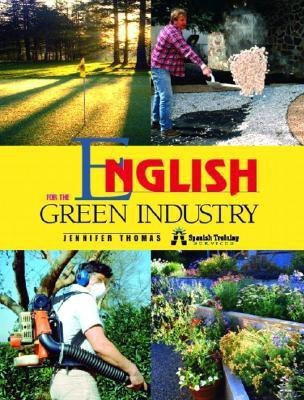 English for the Green Industry(English, Paperback, Thomas Jennifer M.)