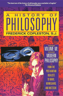 A History of Philosophy: Modern Philosophy - Fichte to Nietzsche v. 7(English, Paperback, Copleston Frederick C.)