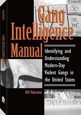 Gang Intelligence Manual(English, Paperback, Valentine Bill)