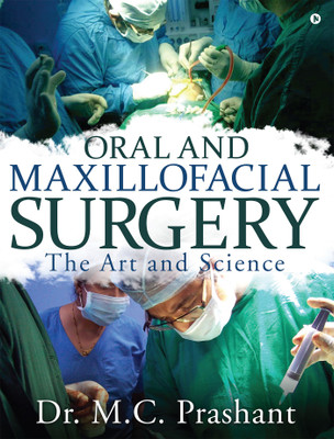 Oral and Maxillofacial Surgery(English, Paperback, Dr.M.C.Prashant)