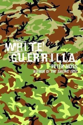 White Guerrilla(English, Paperback, Moss Peter Professor)
