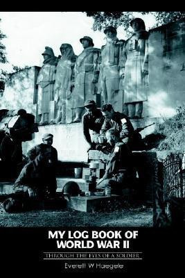 My log book of World War II(English, Paperback, Haegele Everett W)