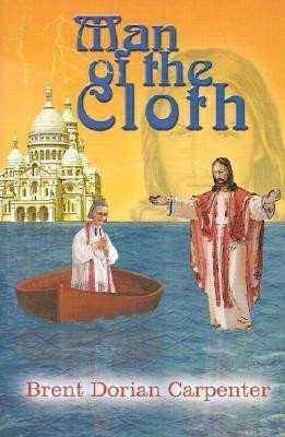 Man of the Cloth(English, Paperback, Carpenter Brent Dorian)
