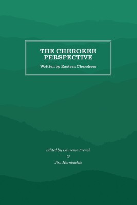 The Cherokee Perspective(English, Paperback, unknown)