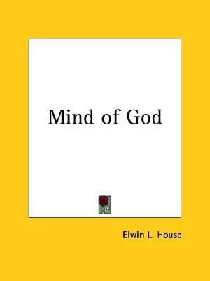 Mind of God (1917)  - The Epic Struggle with Japan's World War II Suicide Bombers(English, Paperback, House Elwin L.)