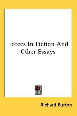 Forces In Fiction And Other Essays(English, Paperback, Burton Richard Sir)