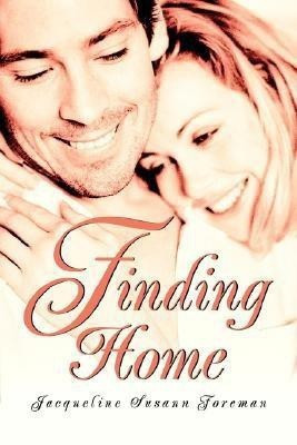 Finding Home(English, Paperback, Foreman Jacqueline Susann)