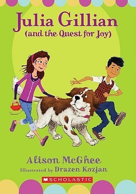 Julia Gillian (and the Quest for Joy)(English, Paperback, McGhee Alison)