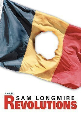 Revolutions(English, Paperback, Longmire Sam)