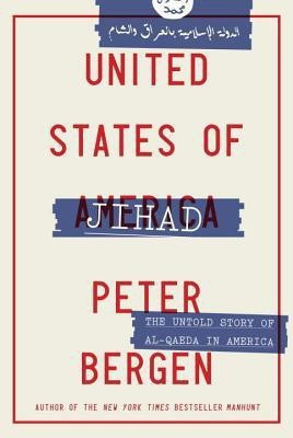 United States of Jihad(English, Hardcover, Bergen Peter)