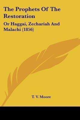 The Prophets Of The Restoration(English, Paperback, unknown)