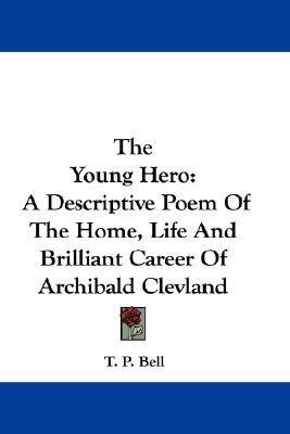 The Young Hero(English, Paperback, Bell T P)