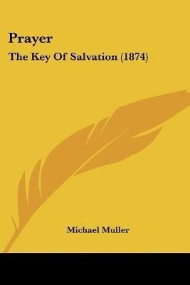 Prayer(English, Paperback, Muller Michael)