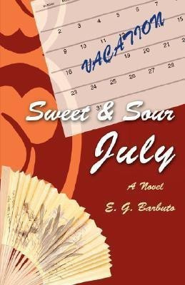 Sweet and Sour July(English, Paperback, Barbuto E G)