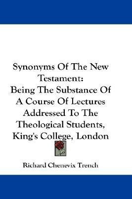 Synonyms Of The New Testament(English, Paperback, Trench Richard Chenevix)