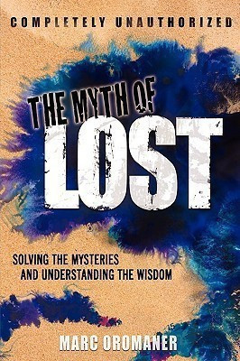 The Myth of Lost(English, Paperback, Oromaner Marc)