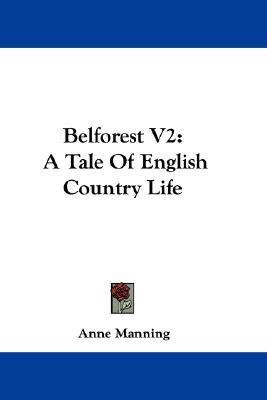 Belforest V2(English, Paperback, Manning Anne)