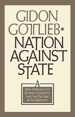 Nation Against State(English, Paperback, Gottleib Gidon)