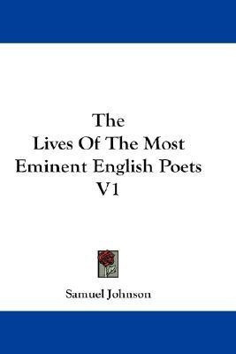 The Lives Of The Most Eminent English Poets V1(English, Paperback, Johnson Samuel)