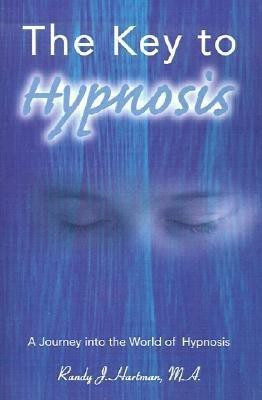 The Key to Hypnosis(English, Paperback, Hartman Randy J)