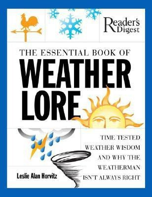 The Essential Book of Weather Lore(English, Hardcover, Horvitz Leslie Alan)