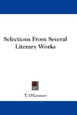 Selections From Several Literary Works(English, Paperback, unknown)