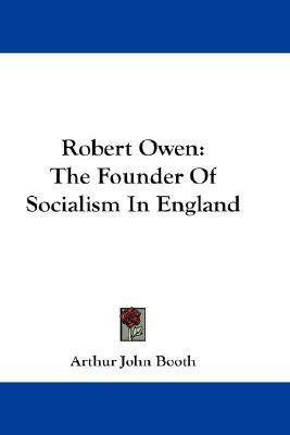 Robert Owen(English, Paperback, Booth Arthur John)