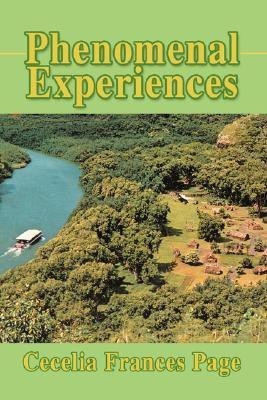 Phenomenal Experiences(English, Paperback, Page Cecelia Frances)