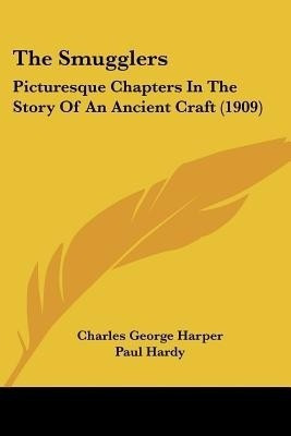 The Smugglers(English, Paperback, Harper Charles George)