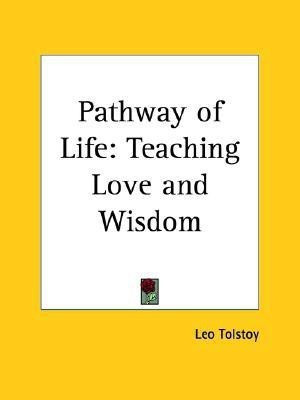 Pathway of Life(English, Paperback, Tolstoy Leo)