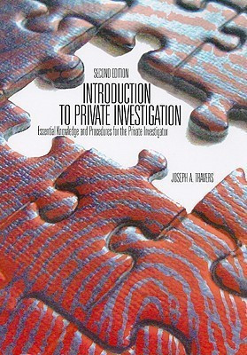 Introduction to Private Investigation(English, Paperback, Travers Joseph Anthony)